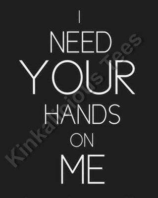 Your hands